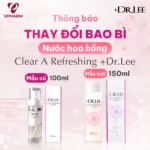 Thay đổi Bao Bì Nước Hoa Hồng Clear A Refreshing 150ml +dr.lee