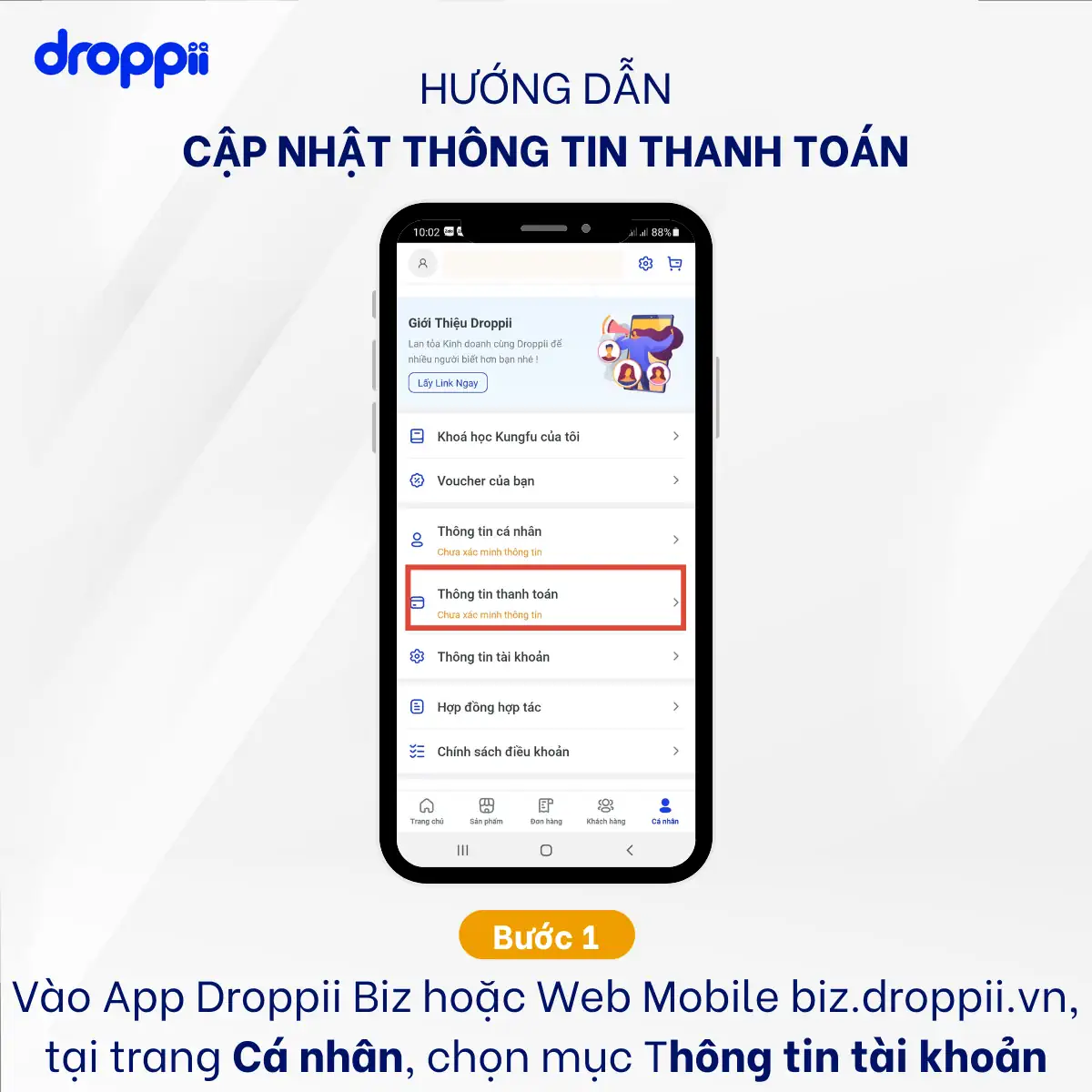 Hướng dẫn cập nhật thông tin tài khoản ngân hàng nhận chiết khấu Droppii - bước 1