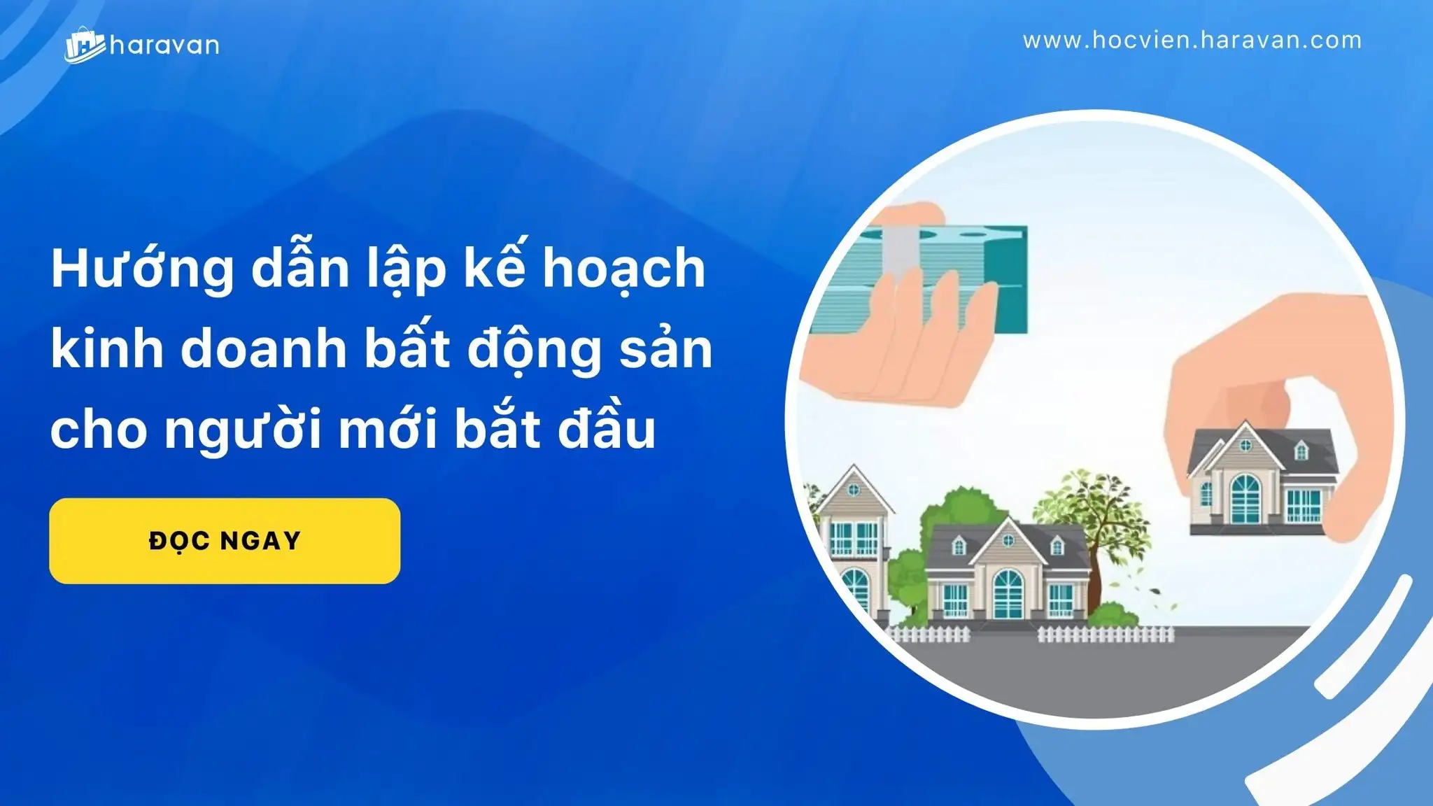 Hướng dẫn lập kế hoạch kinh doanh bất động sản cho người mới bắt đầu