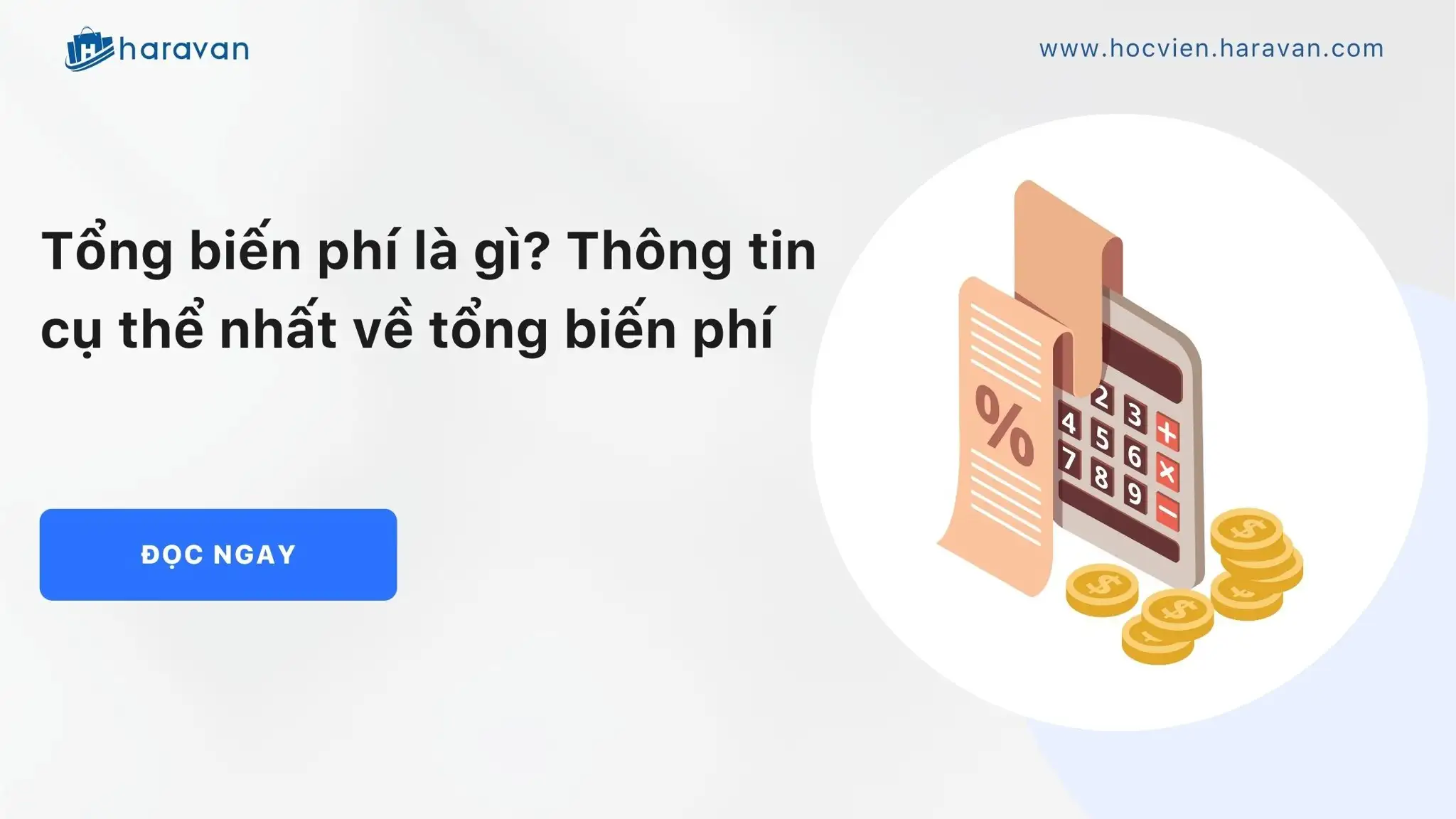 Tổng biến phí là gì? Thông tin cụ thể nhất về tổng biến phí