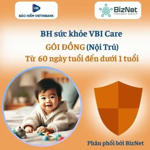 BH Sức Khoẻ VBI Care ĐỒNG 60 Ngày Dưới 1 Tuổi (nội Trú)