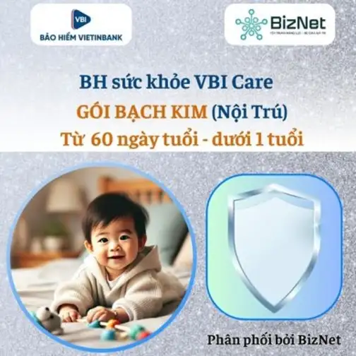 BH Sức Khoẻ VBI Care BẠCH KIM 60 Ngày Dưới 1 Tuổi (nội Trú)