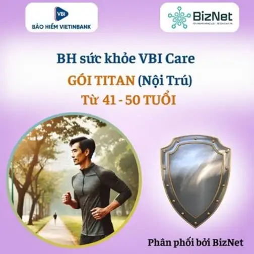 BH Sức Khoẻ VBI Care TITAN 41 50 Tuổi (nội Trú)