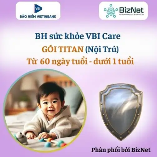 BH Sức Khoẻ VBI Care TITAN 60 Ngày Dưới 1 Tuổi (nội Trú)