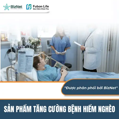 Sản Phẩm Tăng Cường Bảo Hiểm Bệnh Hiểm Nghèo (Fubon Life)