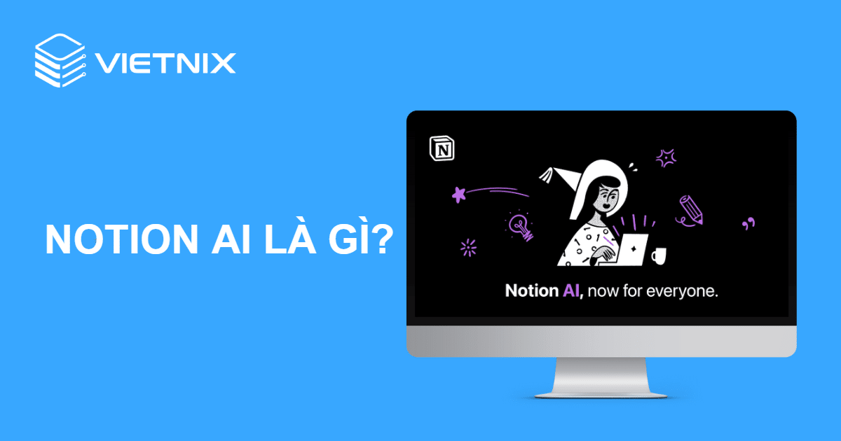 Notion Ai La Gi